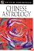 Chinese Astrology (Teach Yourself)