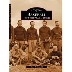 Baseball in World War II Europe (Images of Sports) (Sports History)