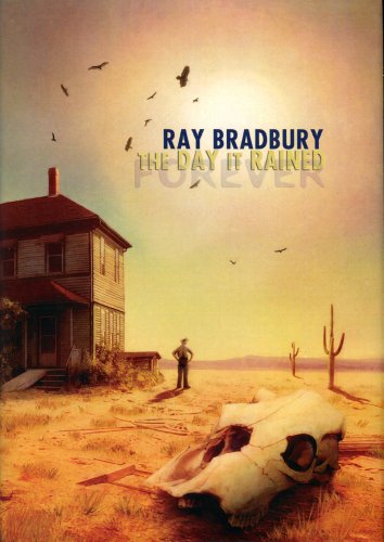 RAY BRADBURY'S THE DAY IT RAINED FOREVER HARDCOVER SIGNED LIMITED EDITION WITH SLIPCASE AND BONUS BOOK-RARE OOP FROM PUBLISHER!