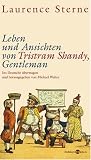 Leben und Ansichten von Tristram Shandy, Gentleman - Laurence Sterne
