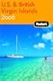 Fodor's U.S. and British Virgin Islands 2006 (Fodor's Gold Guides)