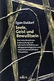 Seele, Geist und Bewu�tsein - Egon Daldorf