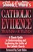 Books : Catholic Evidence Training Outlines: A Classic Guide to Understanding & Explaining the Truths of the Catholic Church