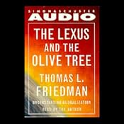 The Lexus and the Olive Tree: Understanding Globalization | [Thomas L. Friedman]
