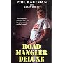 Road Mangler Deluxe