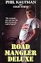Road Mangler Deluxe