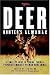 Sports Afield's Deer Hunter's Almanac: A Complete Guide to Finding, Taking and Preparing America's Premier Game Animal