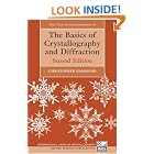 Click here to buy The Basics of Crystallography and Diffraction (International Union of Crystallography Texts on Crystallography, 5) by  Christopher Hammond.