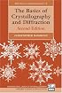 The Basics of Crystallography and Diffraction (International Union of Crystallography Texts on Crystallography, 5)