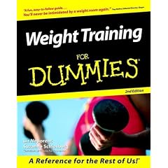 Weight Training for Dummies (For Dummies (Lifestyles Paperback))