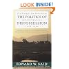The Politics of Dispossession: The Struggle for Palestinian Self-Determination, 1969-1994