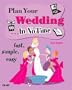 Plan Your Wedding In No Time