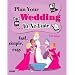 Plan Your Wedding In No Time