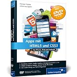 Apps mit HTML5 und CSS3: f�r iPad, iPhone und Android (Galileo Computing)von "Florian Franke"