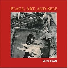 Place, Art, And Self