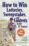 View Book 'How to Win Lotteries, Sweepstakes, and Contests in the 21st Century' 