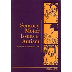 Sensory Motor Issues in Autism
