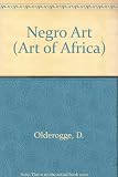 Negro art from the Institute of Ethnography, Leningrad