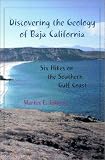Discovering the Geology of Baja California: Six Hikes on the Southern Gulf Coast