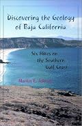 Discovering the Geology of Baja California: Six Hikes on the Southern Gulf Coast