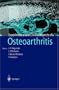 Osteoarthritis: Clinical and Experimental Aspects