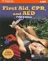 First Aid, CPR, And AED: Academic Version