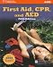 Books : First Aid, CPR, And AED: Academic Version