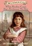 When Freedom Comes: Hope's Revolutionary War Diary, Book 3 (My America)