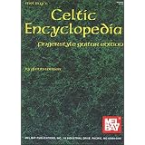 Mel Bay's Celtic Encyclopedia: Fingerstyle Guitar Edition
