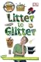 Litter to Glitter: Cub Scout Activity Series