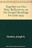 Together on our way : reflections on the scripture readings