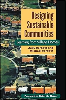 sustainable designing communities village learning homes amazon corbett michael dp books