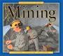 America at Work: Mining