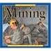 America at Work: Mining