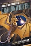 Dragonwriter: A Tribute to Anne McCaf...