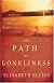 Path of Loneliness, The, repack: Finding Your Way through the Wilderness to God