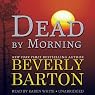 Dead by Morning: The Dead By Trilogy, Book 2