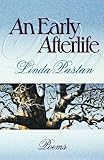 An Early Afterlife: Poems (Norton Paperback)