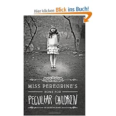 Miss Peregrine's Home for Peculiar Children