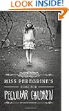 Miss Peregrine's Home for Peculiar Children