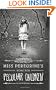 Miss Peregrine's Home for Peculiar Children