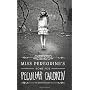 Miss Peregrine's Home for Peculiar Children by Ransom Riggs