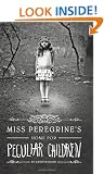 Miss Peregrine's Home for Peculiar Children
