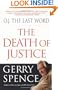 O.J. the Last Word: The Death of Justice