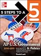 5 Steps to a 5 AP US Government and Politics, 2010-2011 Edition (5 Steps to a 5 on the Advanced Placement Examinations Series)