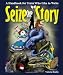 Books : Seize the Story: A Handbook for Teens Who Like to Write
