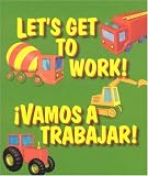 Let's Get To Work / Vamos A Trabajar (Word Play)