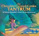 The Chocolate-Covered-Cookie Tantrum (Turtleback School & Library Binding Edition) by Deborah Blumenthal (1999-03-01)