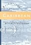 Recharting the Caribbean: Land, Law, and Citizenship in the British Virgin Islands