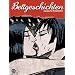 Bettgeschichten - Comics f�r Erwachsene